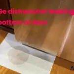 Ge dishwasher leaking from bottom of door