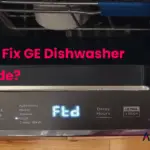 How To Fix GE Dishwasher FTD Cod
