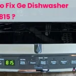 How To Fix Ge Dishwasher Code 815