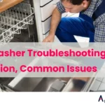 Dishwasher Troubleshooting Definition, Common Issues
