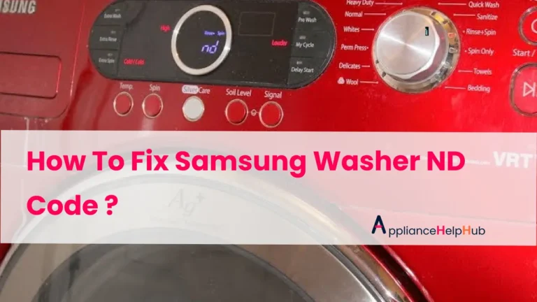 How To Fix Samsung Washer ND Code ?