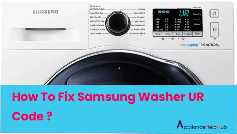 How To Fix Samsung Washer UR Code
