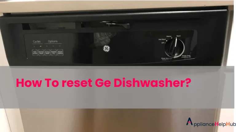 How to reset ge dishwasher